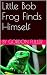 Little Bob Frog by Gordon Fuller