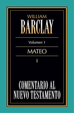 Comentario al Nuevo Testamento Vol. 1: Mateo