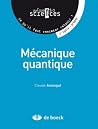Mécanique quantique Mécanique quantique
