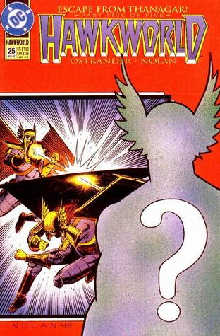 Hawkworld: Escape from Thanagar (Unknown Binding)