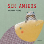 Ser amigos (Hardcover)