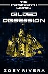 Gilded Obsession (The Permadeath Legacy #4) Gilded Obsession (The Permadeath Legacy #4)