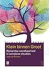 Deel 3: Klein binnen Groot: Rijnlandse wendbaarheid in complexe situaties (Rijnland-Reeks) (Dutch Edition)