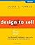 Design to Sell: Use Microsoft® Publisher to Plan, Write and Design Great Marketing Pieces