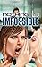 Nothing Is Impossible