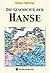Die Geschichte der Hanse