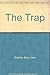 The Trap