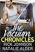 The Vacuum Chronicles (The Chronicles Series, #1)
