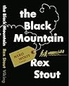 The Black Mountain by Rex Stout The Black Mountain by Rex Stout