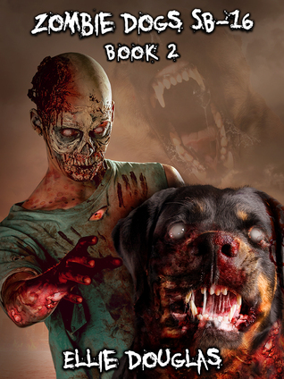 Zombie Dogs SB-16 Book 2