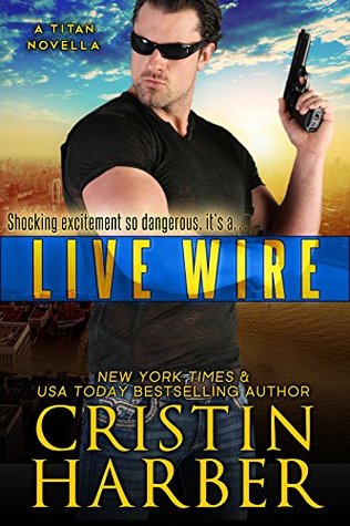 Live Wire (Titan, #6.6)