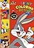 Looney Tunes Giant Coloring and Activity Book - Heroes and Troublemakers