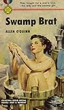 Swamp Brat