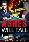 Ashes Will Fall (Firebirds Book 1)
