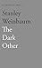 The Dark Other