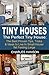 The Perfect Tiny House by Charles Hanson