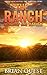 The Ranch: Mischief And Mayhem: A Post Apocalyptic Survival Story