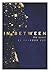 In Between: the novel