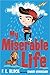 My Miserable Life