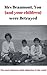 Mrs. Beaumont You and Your Children were Betrayed: The most infamous child abduction in the world