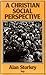 A Christian Social Perspective