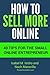 How to Sell More Online: 40 Tips for the Small Online Entrepreneur