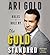 The Gold Standard: Rules to Rule By