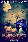 Pumpkintown Peril...