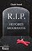 R.I.P. Histoires mourantes