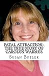 Fatal Attraction: The True Story of Carolyn Warmus