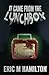It Came from the Lunchbox