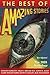 The Best of Amazing Stories: The 1928 Anthology (Annotated) (Illustrated): Amazing Stories Classics - Authorized Edition