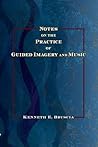 Notes on the Practice of Guided Imagery and Music Notes on the Practice of Guided Imagery and Music