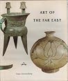 Art of the Far East (Panorama of World Art) Art of the Far East (Panorama of World Art)