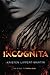 Incognita (Tabula Rasa, #2)