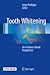 Tooth Whitening: An Evidence-Based Perspective