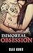Immortal Obsession
