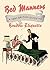 Bed Manners: A Very British Guide to Boudoir Etiquette (Old House)