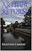 Arthur Returns (Camelot Returns, #2)