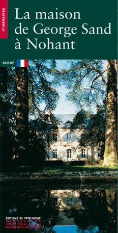 La Maison de George Sand à Nohant (Mass Market Paperback)