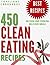 CLEAN EATING: The Ultimate 365 Whole food Clean Eating Recipes: clean eating cookbook, healthy eating, whole foods cookbook, clean eating diet, clean eating for wellness and weight loss, healthy