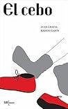 El cebo (Spanish Edition)