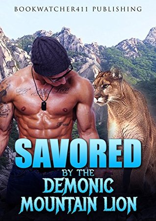 Savored by the Demonic Mountain Lion (Kindle Edition)