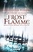 Frostflamme (Die Chroniken ...