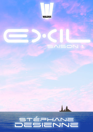 Exil : Saison 1