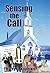 Sensing the Call: Our Journ...