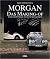 Morgan – Das Making-of: Klassiker-Produktion hautnah – vom Bau einer Sportwagenlegende