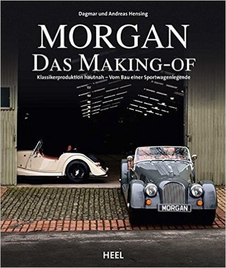 Morgan – Das Making-of: Klassiker-Produktion hautnah – vom Bau einer Sportwagenlegende