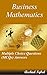 Business Mathematics Multiple Choice Questions and Answers (MCQs): Quiz & Practice Tests with Answer Key
