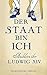 Der Staat bin ich: Anekdoten über Ludwig XIV. (German Edition)